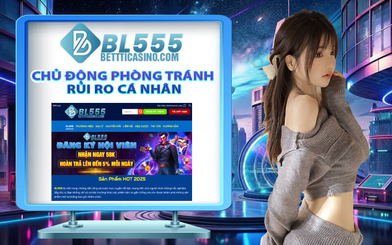 Chính sách bảo mật BL555