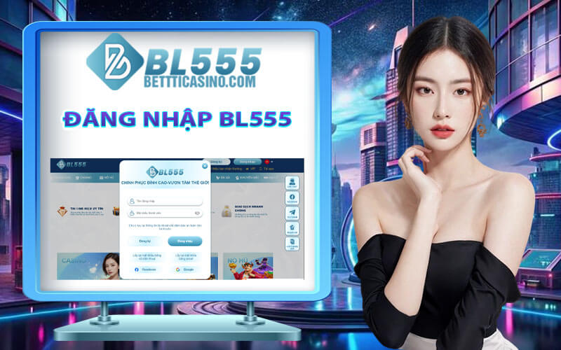 Đăng nhập BL555