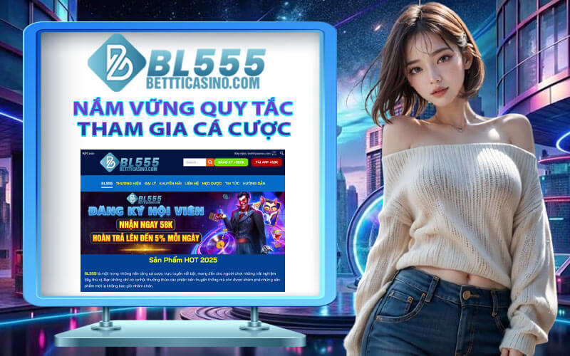 Trách nhiệm người chơi BL555
