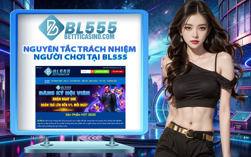 Trách nhiệm người chơi BL555