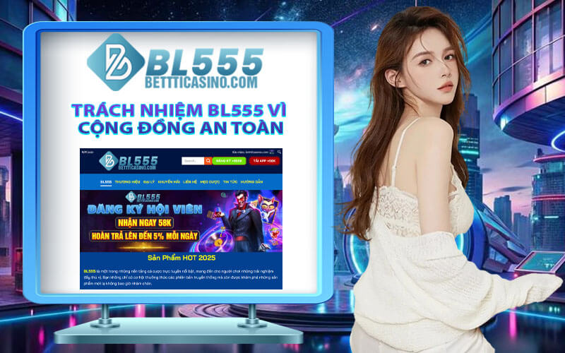 Trách nhiệm người chơi BL555