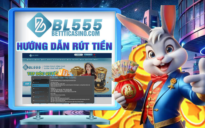 Rút tiền BL555