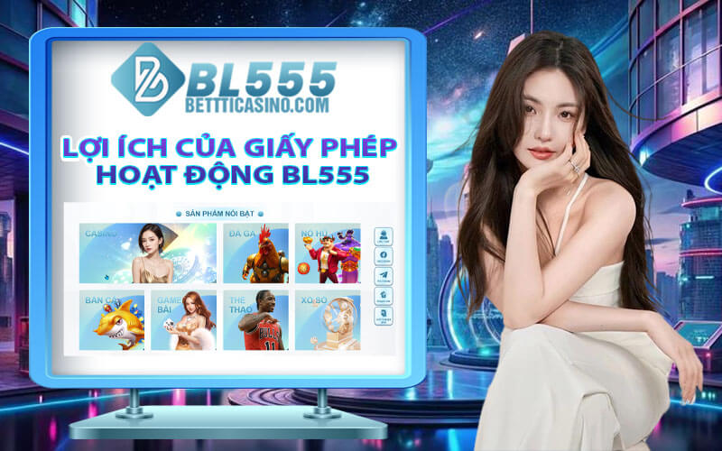 Giấy phép hoạt động BL555