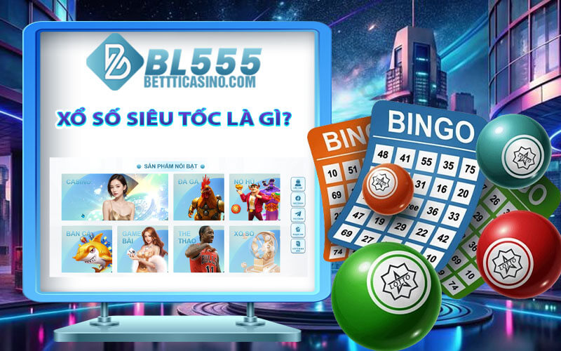 Xổ số siêu tốc